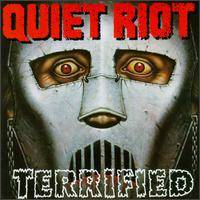Quiet Riot : Terrified